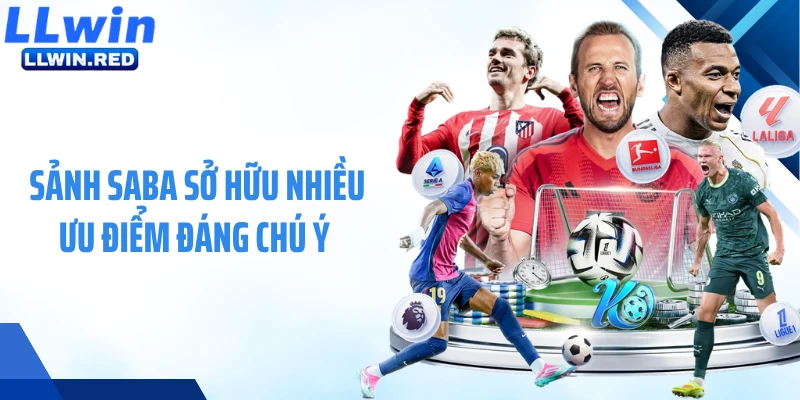 Sảnh SABA sở hữu nhiều ưu điểm đáng chú ý 